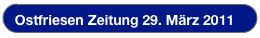Ostfriesen Zeitung 29. März 2011